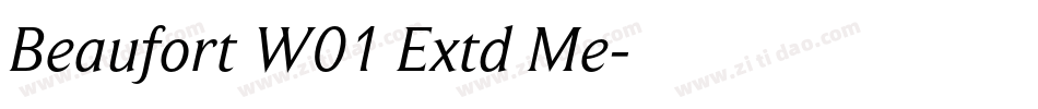 Beaufort W01 Extd Me字体转换